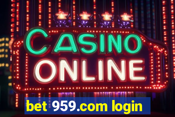 bet 959.com login